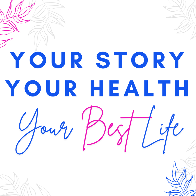 Archived: Your Story, Your Health, Your Best Life